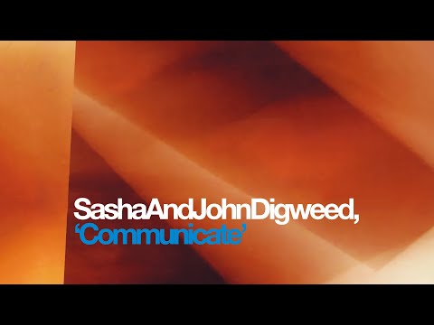 Sasha & John Digweed - Communicate (CD2)
