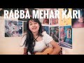 RABBA MEHAR KARI | Female Version | DARSHAN RAVAl New Song | Trending Hindi Song | Ukulele |