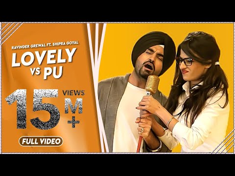 LOVELY vs PU | Ravinder Grewal | Shipra Goyal | Latest Punjabi Songs 2014 | FULL SONG | OFFICIAL