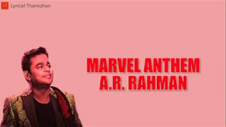 MARVEL ANTHEM - A.R. RAHMAN #TAMIL #LYRICS