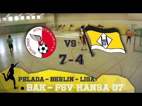 BAK vs FSV Hansa 07 | Futsal-Berlin-Liga Pelada 2017