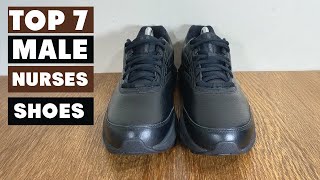 7 Best Shoes for Nurses Male: Top Rated