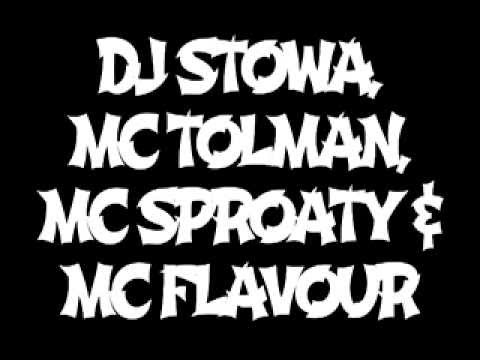 DJ Stowa, MC Tolman, MC Sproaty & MC Flavour 9th Dec