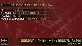 Suburban Knight - The Groove (Pan Mix) (Transmat | 1987)