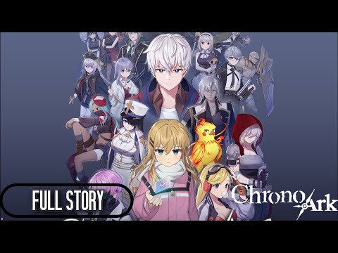 Chrono Ark - Full Story