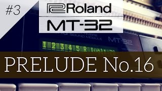 Video thumbnail for Roland MT-32 plays Prelude No 16 | MT-32 series #3 by Dimitris Dermanis music