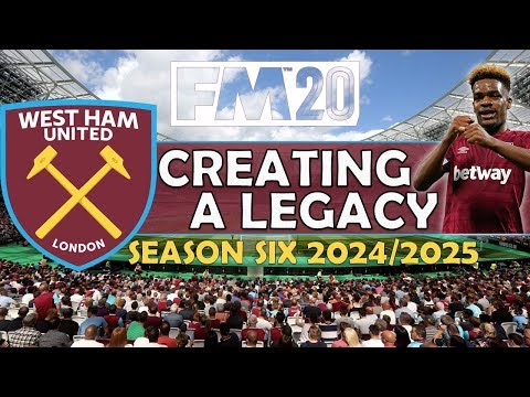 Creating A Legacy #11 | West Ham Utd | Football Manager 2020