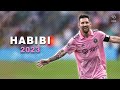 Lionel Messi ► HABIBI - Dj Gimi - Albanian Remix ● Inter Miami ● Skills & Goals ● [HD]