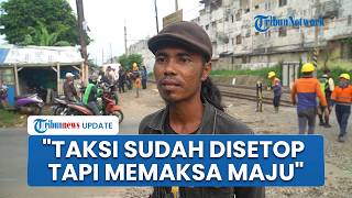 Kesaksian Penjaga Pelintasan Kereta Api di Bekasi: Sudah Disetop Tapi Memaksa Maju & Langsung Mati