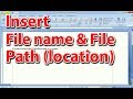 Insert File Name And File Location Path In MS Word
