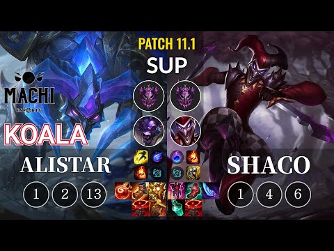 MCX Koala Alistar vs Shaco Sup - KR Patch 11.1