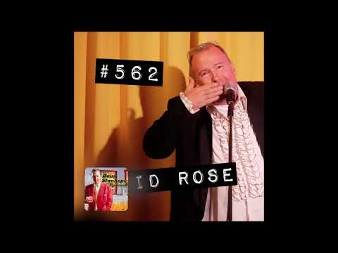 Doug Stanhope Podcast - Ep #562 : "He's Shot Everybody" - David Rose