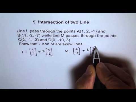 VECTORS TEST: Show that Two Lines through 2 Points Are Skew Lines with Scalar Triple Product