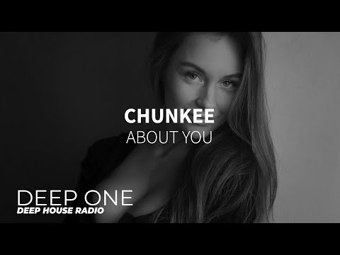 Chunkee - About You