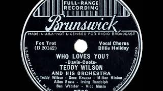 1936 HITS ARCHIVE: Who Loves You? - Teddy Wilson (Billie Holiday, vocal)