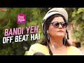 Bandi Yeh Off Beat Hai - Saroj Ka Rishta | Divya Kumar | Vickky Agarwal | Sanah, Randeep, Kumud