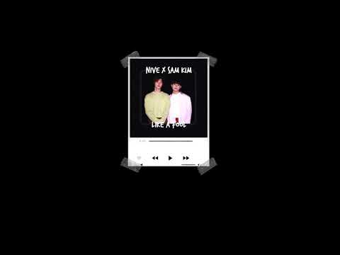 LIKE A FOOL | NIve x Sam Kim (니브 x 샘김) - [THAISUB/ENG]