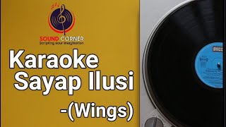 Download lagu Sayap Ilusi (Wings)-Karaoke mp3