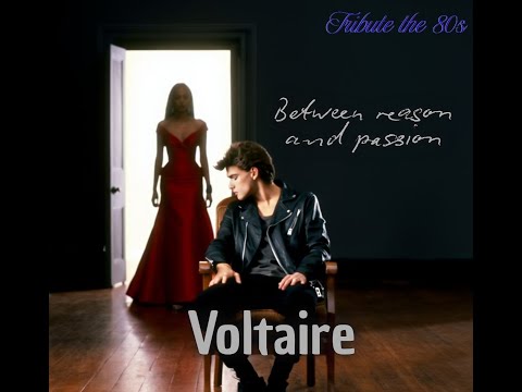Voltaire  -  Between reason and passion