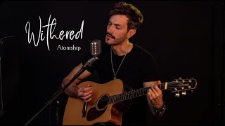 Atomship - Withered cover by Emmanuel Da Silva