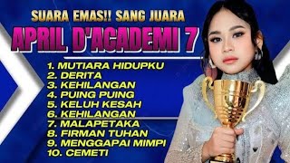 Download lagu SUARA EMAS!! SANG JUARA APRIL D'ACADEMI 7 || FULL ALBUM mp3