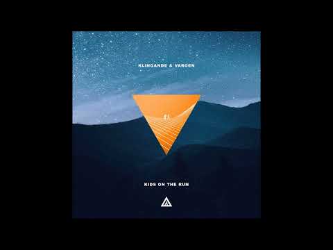 Klingande & VARGEN - Kids On The Run