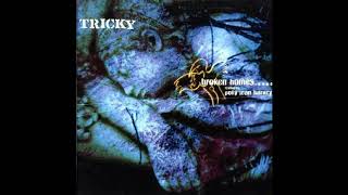 Tricky – Broken Homes