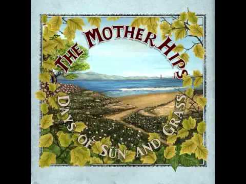 The Mother Hips - Lady Be Cool (Official Track)