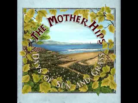 The Mother Hips - Lady Be Cool (Official Track)