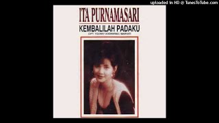 Download lagu Ita Purnamasari - Kembalilah Padaku - Composer : Younky Soewarno & Maryati 1993 (CDQ) mp3 Download lagu Ita Purnamasari - Kembalilah Padaku - Composer : Younky Soewarno & Maryati 1993 (CDQ) mp3