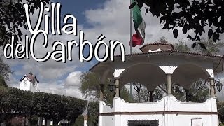 preview picture of video 'VILLA DEL CARBÓN - PUEBLO CON ENCANTO'