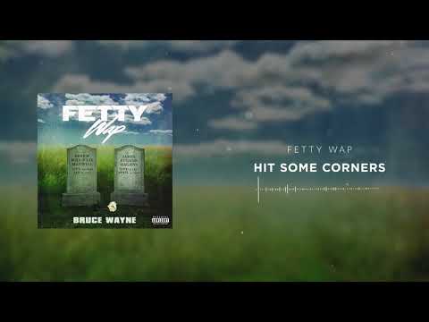 Video Hit Some Corners (Audio) de Fetty Wap