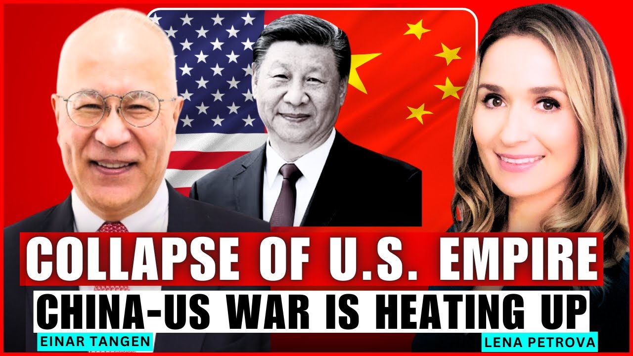 🔴 Global Geopolitics and Declining US Power: How China Won the US-China Economic War | Einar Tangen