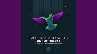 Out of the Sky (Chris Schweizer Extended Remix)
