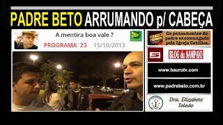 A mentira boa vale ?