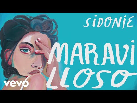 Sidonie - Maravilloso (Audio)