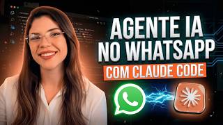 Agente IA WhatsApp | Setup Completo com Claude Code