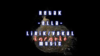 Download lagu ella-retak (karaoke) music mp3