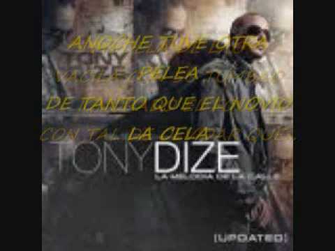 Tony Dize y Yandel - Anoche Tuve Otra Pelea (Con Letra)