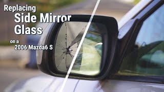 How to Replace Side Mirror Glass