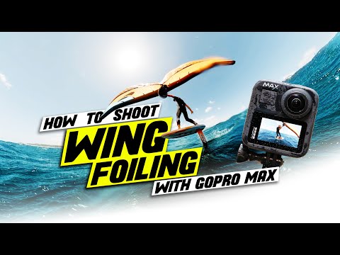 Wing Foiling 🦅 How To Get EPIC Wing Foil Shots With GoPro Max 360 Camera 🎥 🤘