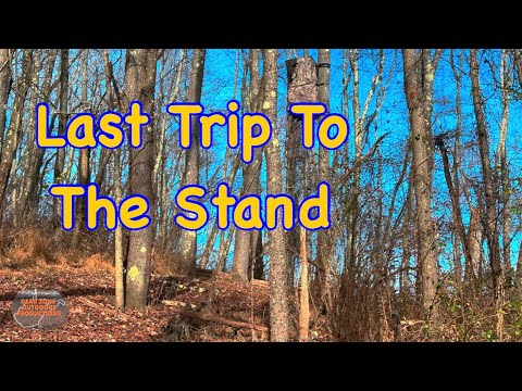 Last  Trip To The Treestand For The Season.  E.P.40