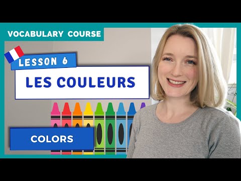 Learn The Colours in French in Less Than 5 Minutes! French Vocabulary Lesson 6