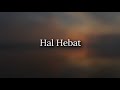 🔴 Govinda & Ernie Zakri - Hal Hebat (Lirik)