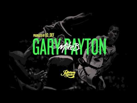 MIKE B. - GARY PAYTON  (prod. LO_DEF)