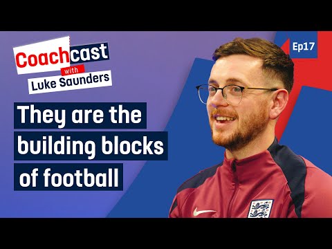 Mastering the ten principles of play with Luke Saunders | Coachcast S5 Ep17
