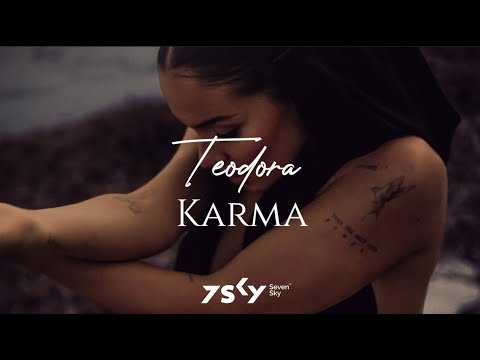 Teodora - Karma (Official Video)