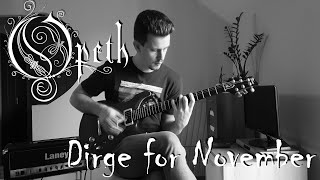 Opeth - Dirge for November (Playthrough)