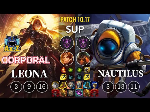 AXIZ Corporal Leona vs Nautilus Sup - KR Patch 10.17
