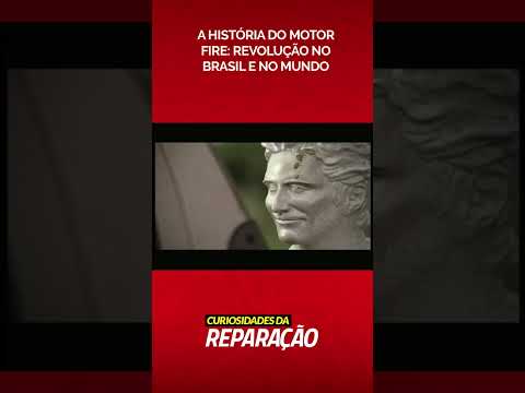 O Fim de uma Era: A História e o Legado do Motor Fire no Brasil e no Mundo 🛠️🔥